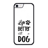 Hardcase hoesje geschikt voor iPhone 8 - Life Is Better With a Dog Zwart