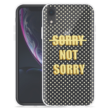 Hoesje geschikt voor iPhone Xr - Sorry not Sorry