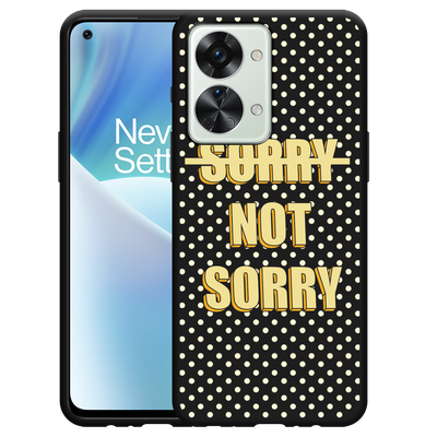 Cazy Hoesje Zwart geschikt voor OnePlus Nord 2T - Sorry not Sorry
