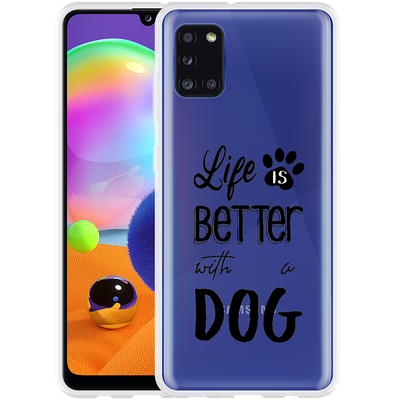 Cazy Hoesje geschikt voor Samsung Galaxy A31 - Life Is Better With a Dog Zwart