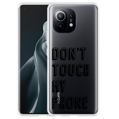 Cazy Hoesje geschikt voor Xiaomi Mi 11 - Don't Touch My Phone