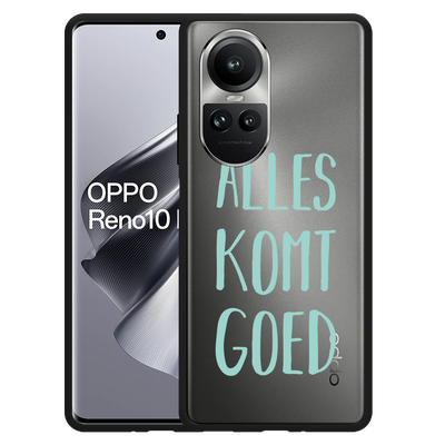 Cazy Hoesje Zwart geschikt voor Oppo Reno10 Pro 5G Alles Komt Goed