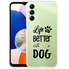 Life Is Better With a Dog Zwart