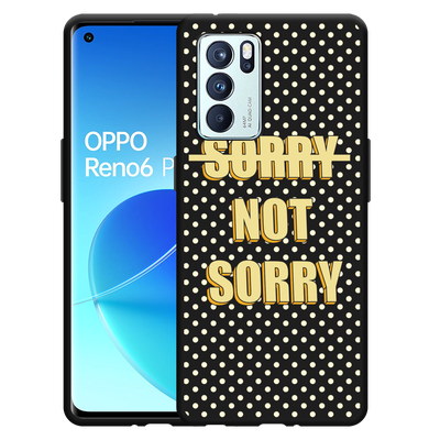 Cazy Hoesje Zwart geschikt voor Oppo Reno6 Pro 5G - Sorry not Sorry