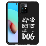 Hoesje Zwart geschikt voor Xiaomi Redmi 10 2022 - Life Is Better With a Dog Wit