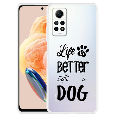 Cazy Hoesje geschikt voor Xiaomi Redmi Note 12 Pro 4G Life Is Better With a Dog Zwart