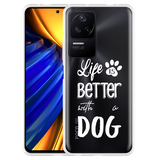 Cazy Hoesje geschikt voor Poco F4 - Life Is Better With a Dog Wit