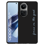 Hoesje Zwart geschikt voor Oppo Reno10 5G Focus On The Good