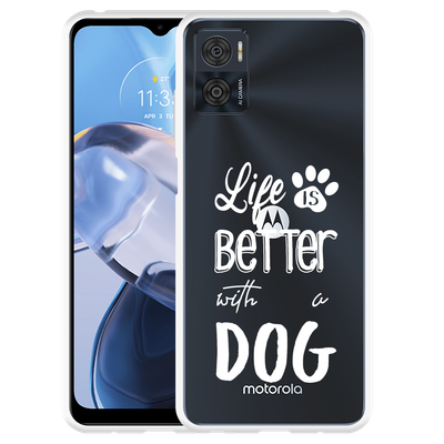 Cazy Hoesje geschikt voor Motorola Moto E22/E22i - Life Is Better With a Dog Wit