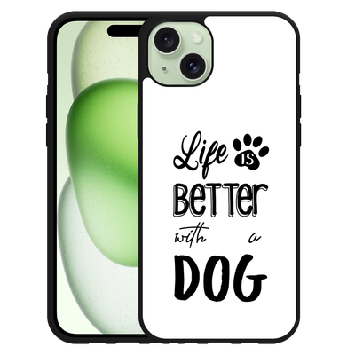 Cazy Hardcase Hoesje geschikt voor iPhone 15 Plus Life Is Better With a Dog Zwart