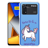 Hoesje geschikt voor Poco M4 Pro - Born to be a Unicorn