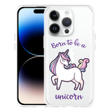 Hoesje geschikt voor iPhone 14 Pro - Born to be a Unicorn