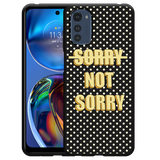 Hoesje Zwart geschikt voor Motorola Moto E32 - Sorry not Sorry