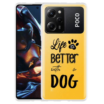 Cazy Hoesje geschikt voor Poco X5 Pro Life Is Better With a Dog Zwart