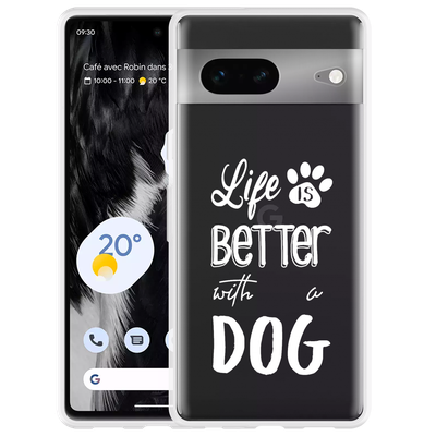 Cazy Hoesje geschikt voor Google Pixel 7 - Life Is Better With a Dog Wit