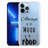 Hoesje geschikt voor iPhone 13 Pro Max - Mood for Food Black