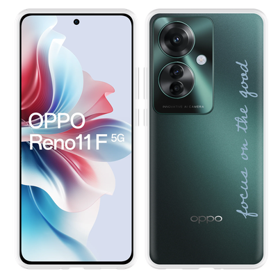 Cazy Hoesje geschikt voor Oppo Reno11 F Focus On The Good