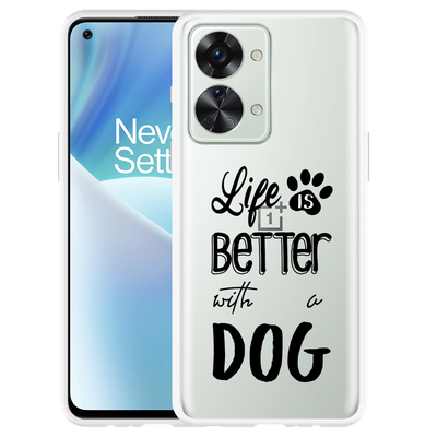 Cazy Hoesje geschikt voor OnePlus Nord 2T - Life Is Better With a Dog Zwart