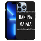 Hoesje Zwart geschikt voor iPhone 13 Pro - Hakuna Matata white
