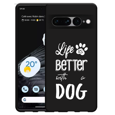 Cazy Hoesje Zwart geschikt voor Google Pixel 7 Pro - Life Is Better With a Dog Wit