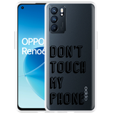 Hoesje geschikt voor Oppo Reno6 5G - Don't Touch My Phone