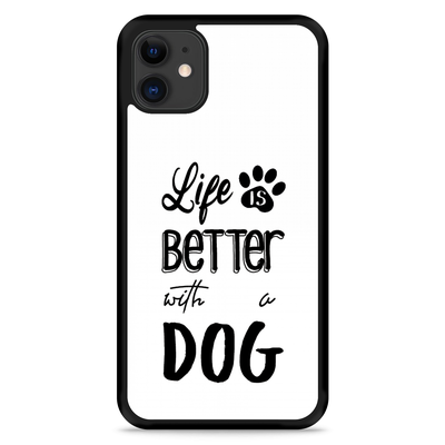 Cazy Hardcase hoesje geschikt voor iPhone 11 - Life Is Better With a Dog Zwart