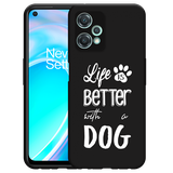 Hoesje Zwart geschikt voor OnePlus Nord CE 2 Lite - Life Is Better With a Dog Wit