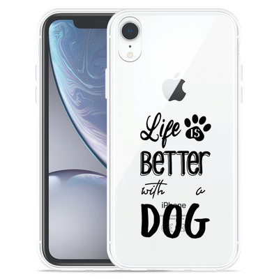 Cazy Hoesje geschikt voor iPhone Xr - Life Is Better With a Dog Zwart