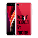 Hoesje geschikt voor iPhone SE 2020 - Don't Touch My Phone