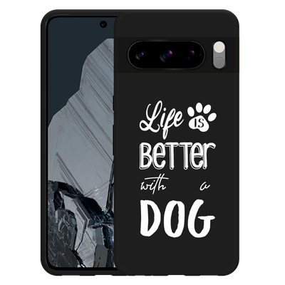 Cazy Hoesje Zwart geschikt voor Google Pixel 8 Pro Life Is Better With a Dog Wit