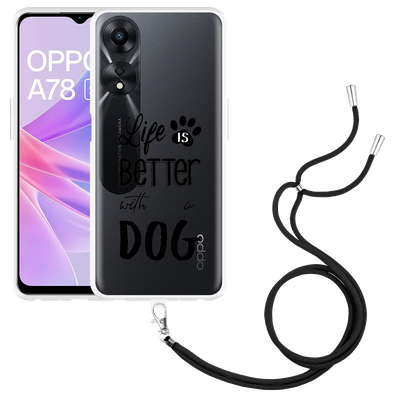 Cazy Hoesje met koord geschikt voor Oppo A78 5G Life Is Better With a Dog Zwart