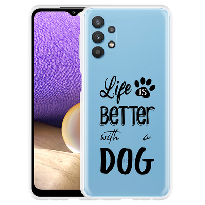 Cazy Hoesje geschikt voor Samsung Galaxy A32 5G - Life Is Better With a Dog Zwart
