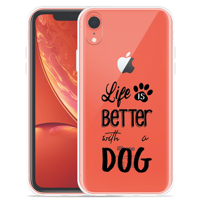 Cazy Hoesje geschikt voor iPhone Xr - Life Is Better With a Dog Zwart