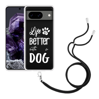 Cazy Hoesje met koord geschikt voor Google Pixel 8 Life Is Better With a Dog Wit