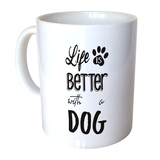 Mok Wit - Life Is Better With a Dog - 300ml