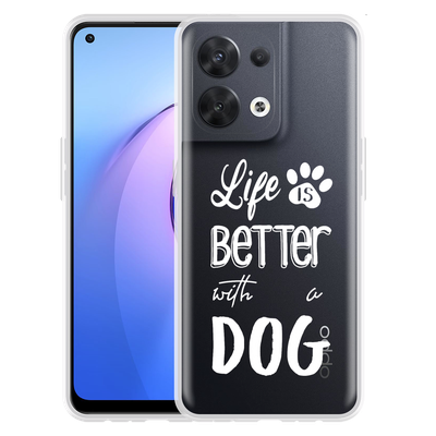 Cazy Hoesje geschikt voor Oppo Reno8 5G - Life Is Better With a Dog Wit