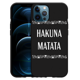 Hoesje Zwart geschikt voor iPhone 12 Pro Max - Hakuna Matata white