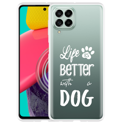 Cazy Hoesje geschikt voor Samsung Galaxy M53 - Life Is Better With a Dog Wit