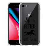 Hoesje geschikt voor iPhone 8 - Life is Better with Horses