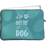 Tablet Sleeve geschikt voor Samsung Galaxy Tab A8 - Life Is Better With a Dog Wit