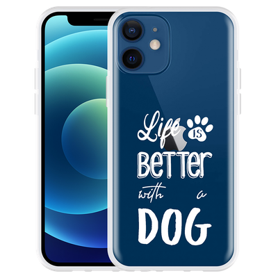 Cazy Hoesje geschikt voor iPhone 12 - Life Is Better With a Dog Wit