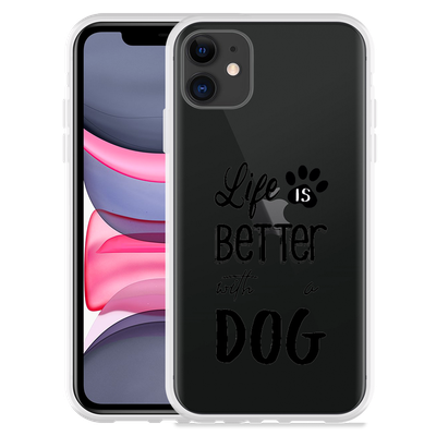 Cazy Hoesje geschikt voor iPhone 11 - Life Is Better With a Dog Zwart