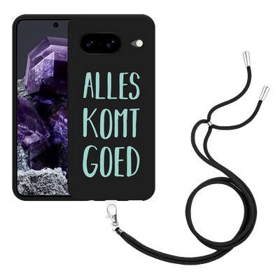 Cazy Hoesje met koord Zwart geschikt voor Google Pixel 8 Alles Komt Goed