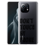 Hoesje geschikt voor Xiaomi Mi 11 - Don't Touch My Phone
