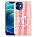 Hoesje geschikt voor iPhone 12 - Say Hello to Summer