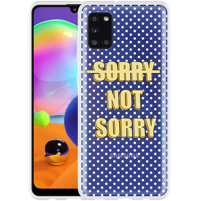 Cazy Hoesje geschikt voor Samsung Galaxy A31 - Sorry not Sorry