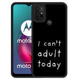 Hardcase hoesje geschikt voor Motorola Moto G10 - Can't Adult Today