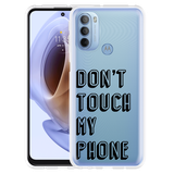 Hoesje geschikt voor Motorola Moto G41 - Don't Touch My Phone