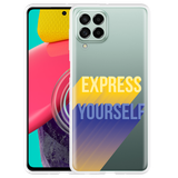 Hoesje geschikt voor Samsung Galaxy M53 - Express Yourself