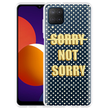 Hoesje geschikt voor Samsung Galaxy M12 - Sorry not Sorry